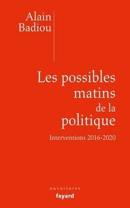Les possibles matins de la politique (Interventions 2016 - 2020)