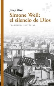 Simone Weil: el silencio de Dios