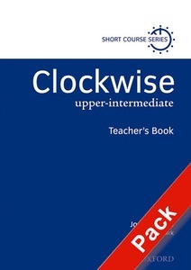Clockwise Upper-Intermediate. Teacher's Resource Pack