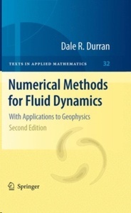 Numerical Methods for Fluid Dynamics : With Applications to Geophysics