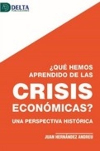 ¿Qué hemos aprendido de las crisis económicas?