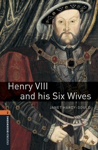 Oxford Bookworms 2. Henry VIII and His Six Wives MP3 Pack