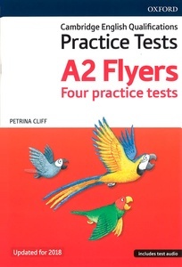 A2  Practice Test  Cambridge Young Learners English Tests: Flyers (Revised 2018 Edition)