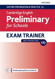 Preparation and Practice for Cambridge English Preliminary for School Exam Trainer with Key