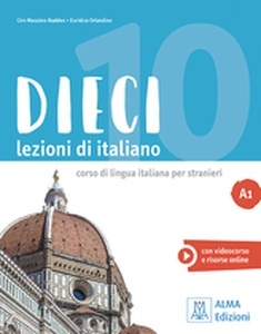 Dieci A1. Lezioni di italiano