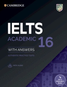 IELTS 16. Academic Student's Book with Answers with Audio with Resource Bank.
