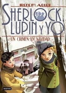 Sherlock, Lupin y yo 17. Un crimen en Navidad