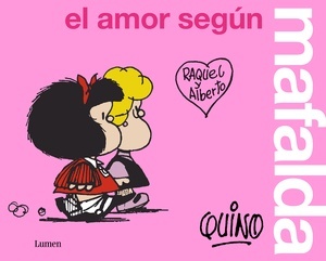 Mafalda: el amor según Mafalda