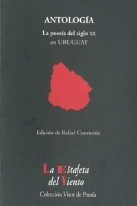 Antología. La poesía del siglo XXI en Uruguay
