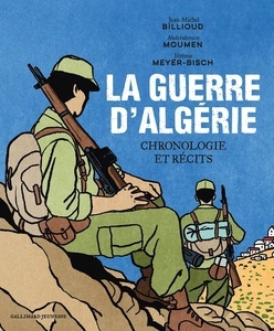 La guerre d Algérie - Chronologies et récits