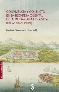 Convivencia y conflicto en la frontera de la Monarquía Hispánica