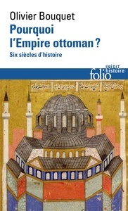 Pourquoi l Empire ottoman ?