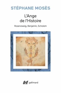 L'Ange de l'Histoire - Rosenzweig, Benjamin, Scholem