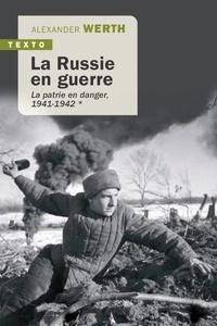Russie en guerre - Tome 1, La patrie en danger, 1941-1942