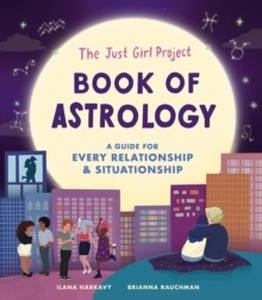 The Just Girl Project Book of Astrology