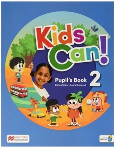 Kids Can! 2 Pupil s Book