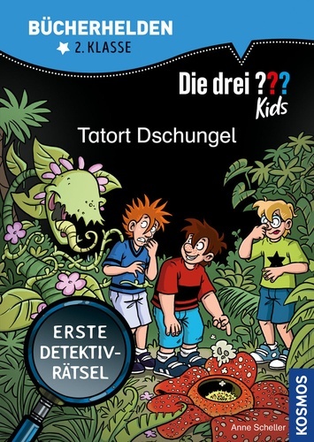 Die drei ??? Kids, Bücherhelden 2. Klasse, Tatort Dschungel.