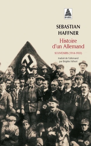 Histoire d'un Allemand - Souvenirs 1914-1933