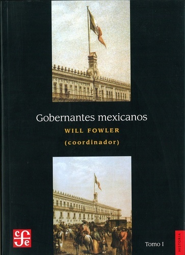 Gobernantes mexicanos I: 1821- 1910