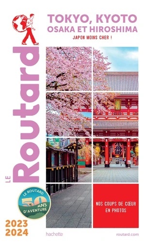Tokyo, Kyoto, Osaka et Hiroshima Ed. 2023-2024