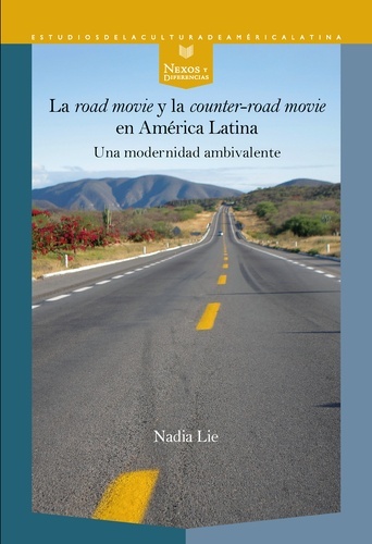 La "road movie" y la "counter-road movie" en América Latina