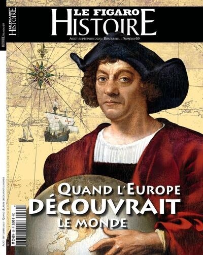 Le Figaro Histoire N 69 aout-septembre 2023