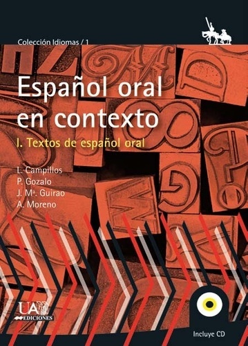 El español Oral en contexto. Vol 1. Textos de español oral