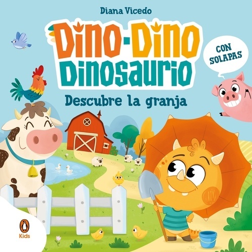 Dino-Dino Dinosaurio descubre la granja