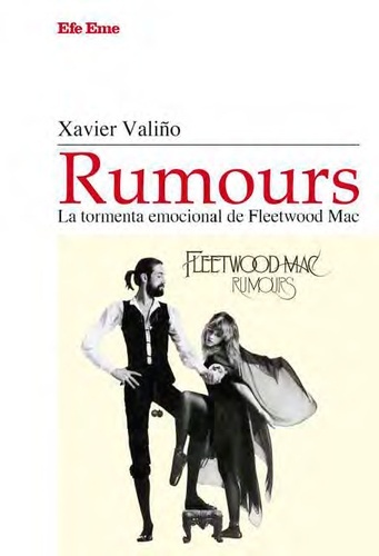 Rumours, la tormenta emocional de Fleetwood Mac