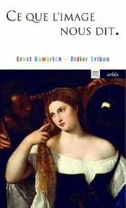Ce que l'image nous dit - Entretiens sur l'art et la science