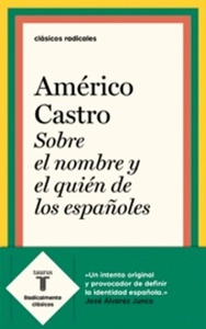 Sobre el nombre y el quién de los españoles
