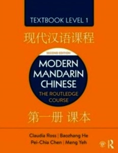 Modern Mandarin Chinese - The Routledge Course - Textbook Level 1, 2nd Edition