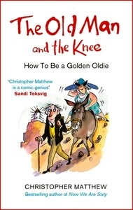 The Old Man and the Knee. How to be a Golden Oldie