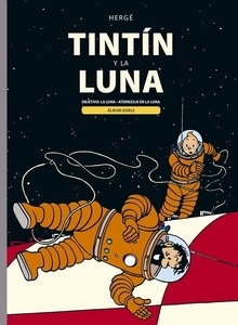 Tintin y la Luna. Objetivo: la Luna   Aterrizaje en la Luna