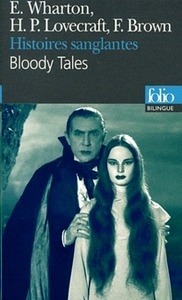 Histoires sanglantes / Bloody tales