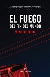 El fuego del fin del mundo