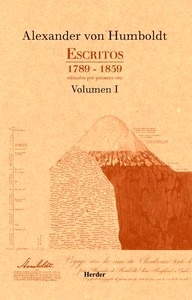 Escritos 1789-1859, Volumen I. Editados por primera vez