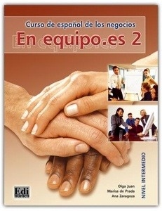 En Equipo.es 2 (Libro del alumno). Curso de Español de los Negocios