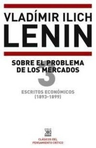 Sobre el problema de los mercados III. Escritos económicos (1893 - 1899)