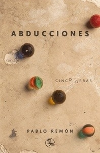 Abducciones. Cinco obras