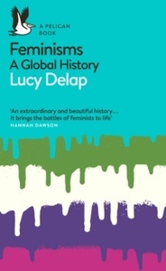 Feminisms. A Global History