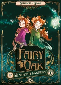 El secreto de las gemelas. Fairy Oak 1
