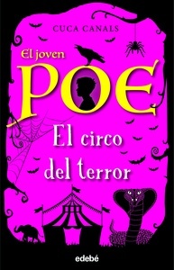 El circo del terror. El joven Poe 8