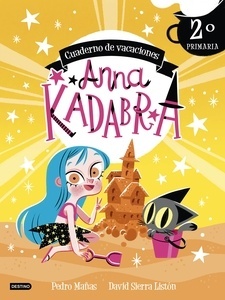 Anna Kadabra. Cuaderno de vacaciones 2º de primaria