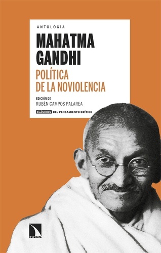 Política de la noviolencia. Antología