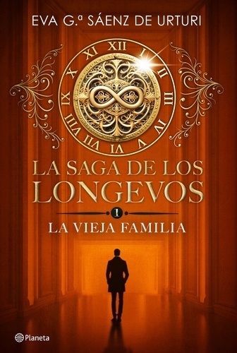 La Vieja Familia. La saga de los longevos 1