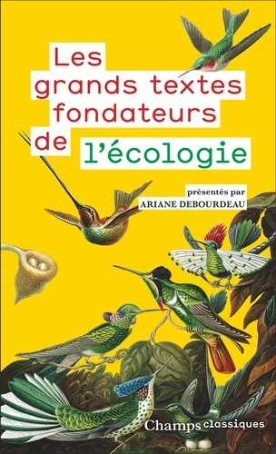 Les grands textes fondateurs de l'écologie