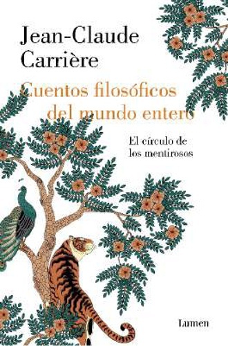 Cuentos filosóficos del mundo entero. El círculo de los mentirosos