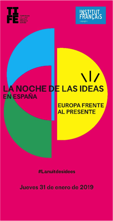 LA NOCHE DE LAS IDEAS | EUROPA FRENTE AL PRESENTE, en el Institut Français de Madrid