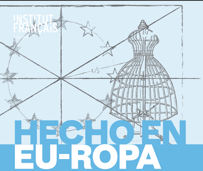 EVENTO | Hecho en Eu-ropa. Creatividad, experiencia, diversidad y eco- responsabilidad